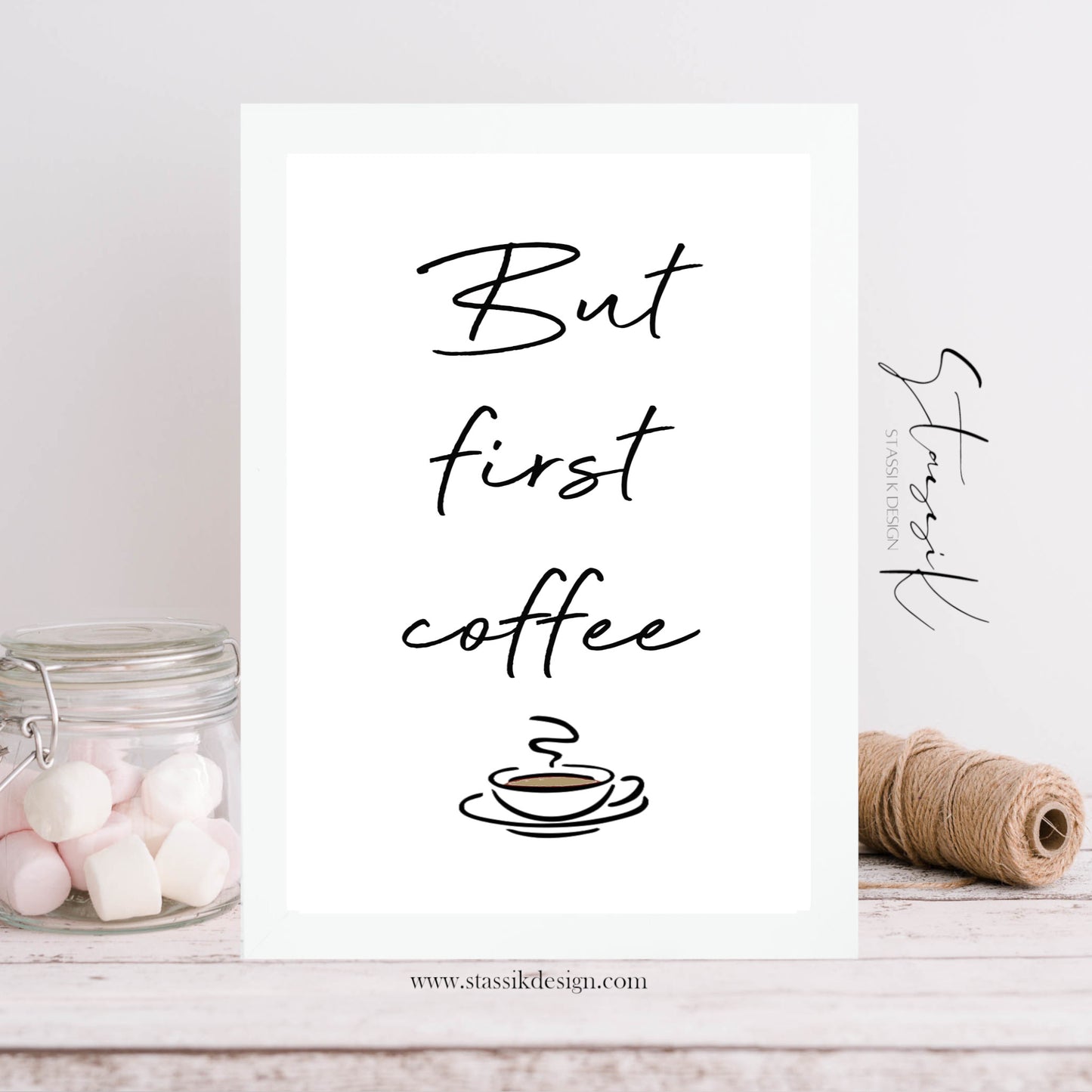 Kitchen Print - 'But First Coffee'