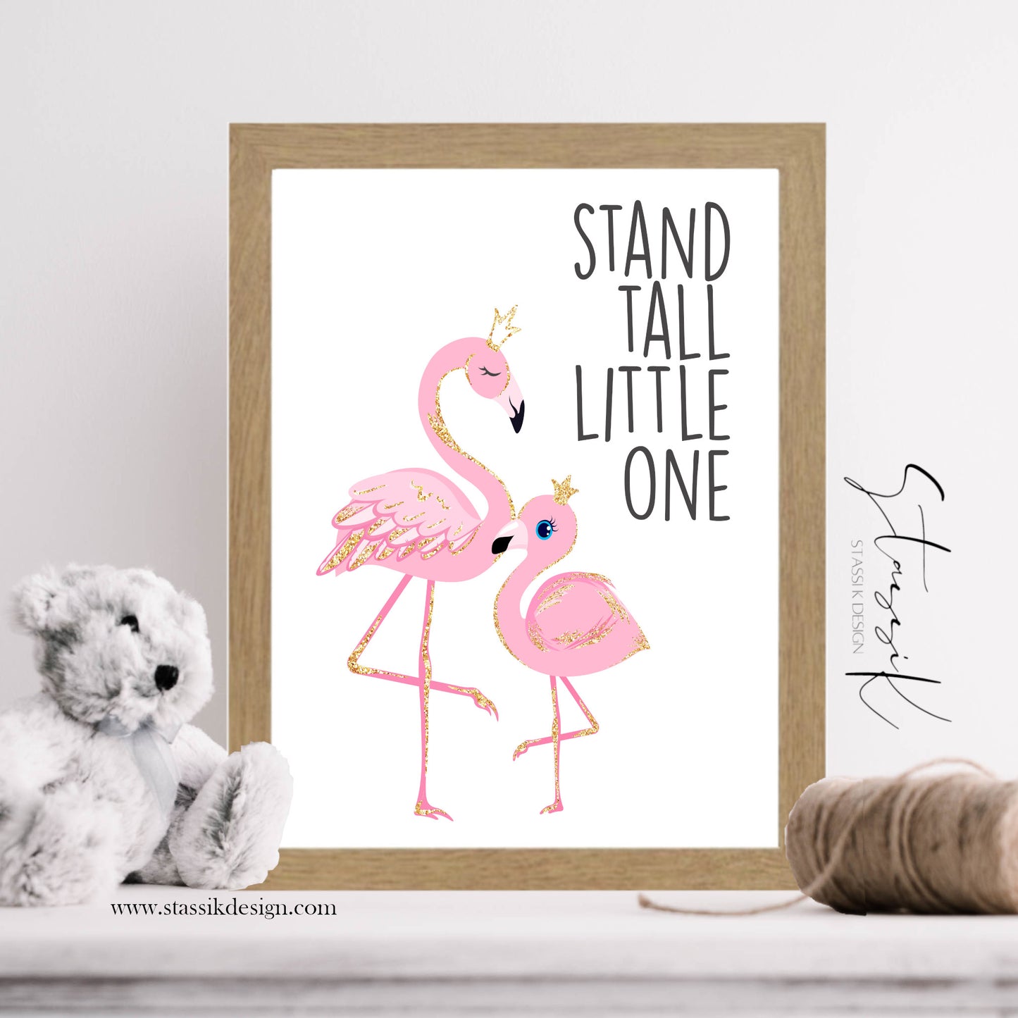 Flamingo Nursery Print - 'Stand Tall Little One'
