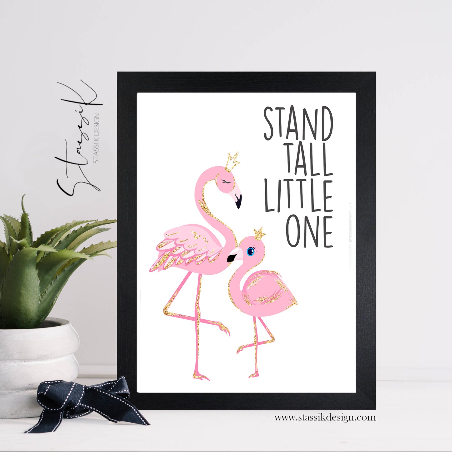 Flamingo Nursery Print - 'Stand Tall Little One'
