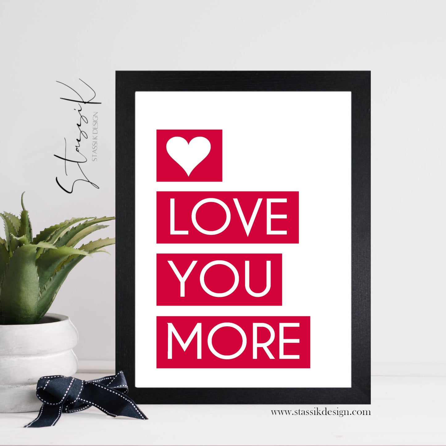 Quote Print - 'Love You More'