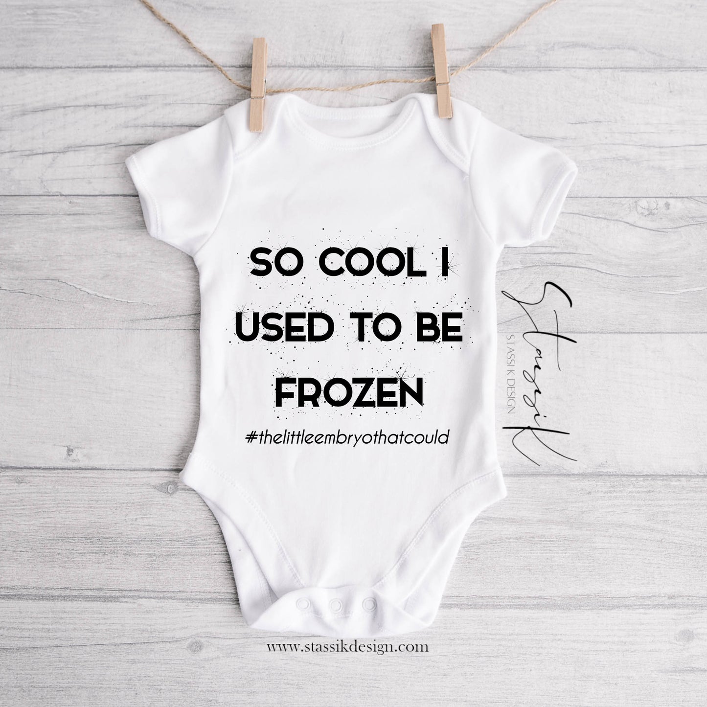 'So cool I used to be frozen' IVF Baby Vest