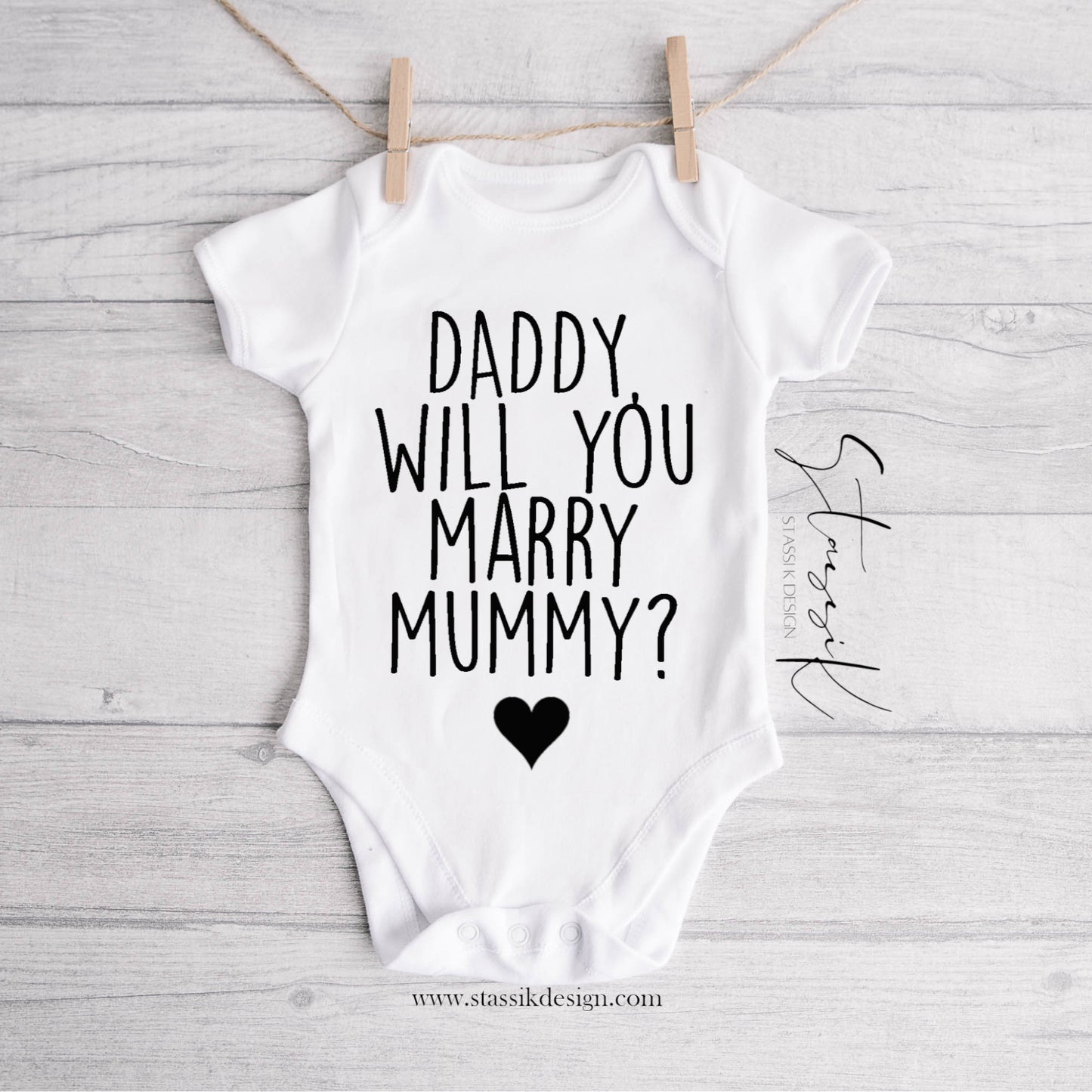 Proposal Baby Vest - 'Daddy will you Marry Mummy'